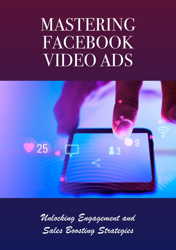 Mastering Facebook Video Ads